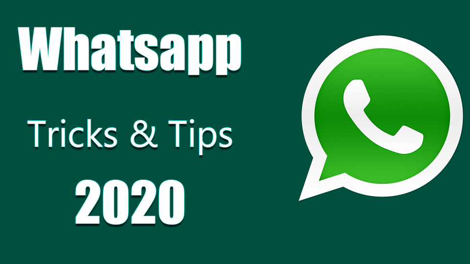 Whatsapp Tricks And Tips Best Whatsapp Secret Tricks In 2020 