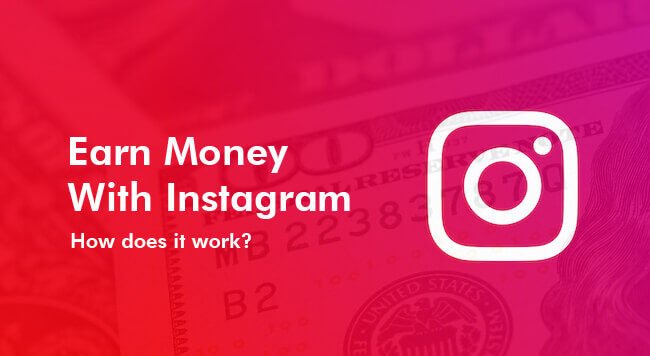 Earn money from Instagram
