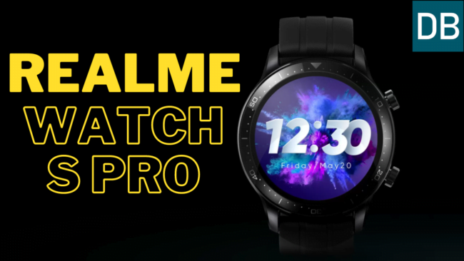 Realme Watch S Pro Review