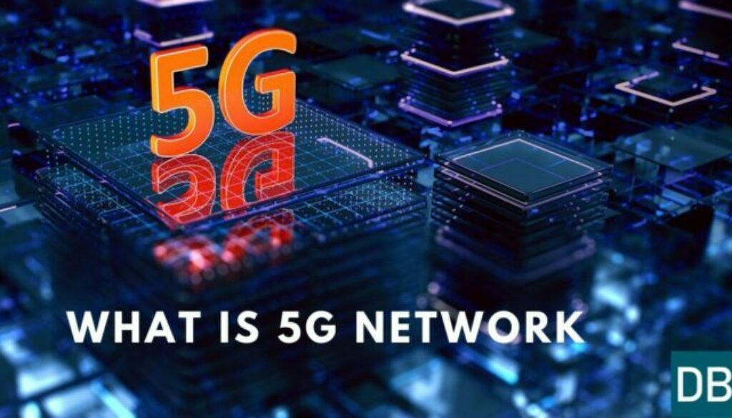 What is 5G Network Technology