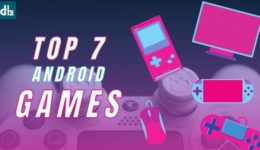 Top 7 Android Games