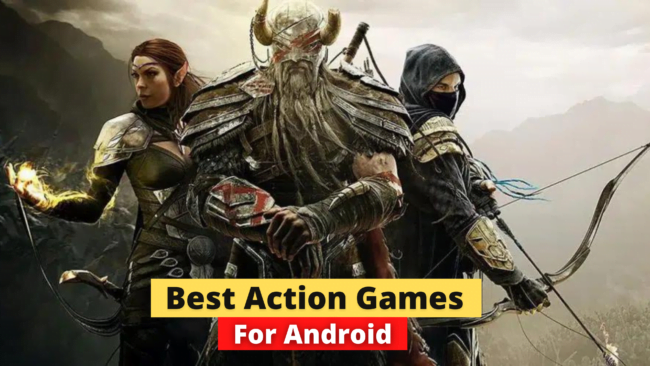Best Action Games For Android
