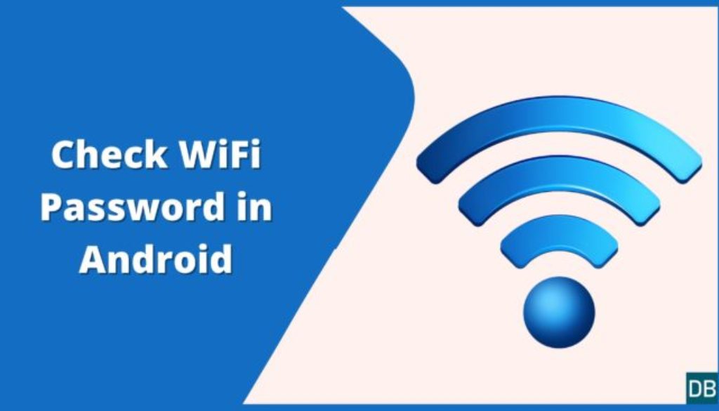 how to check wifi password in android
