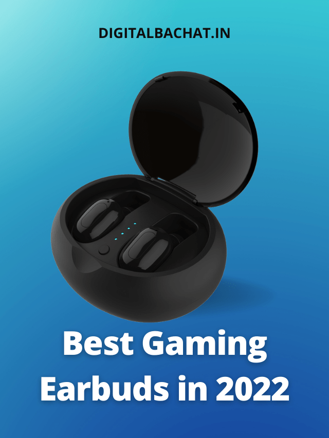 Best Gaming Earbuds in 2022