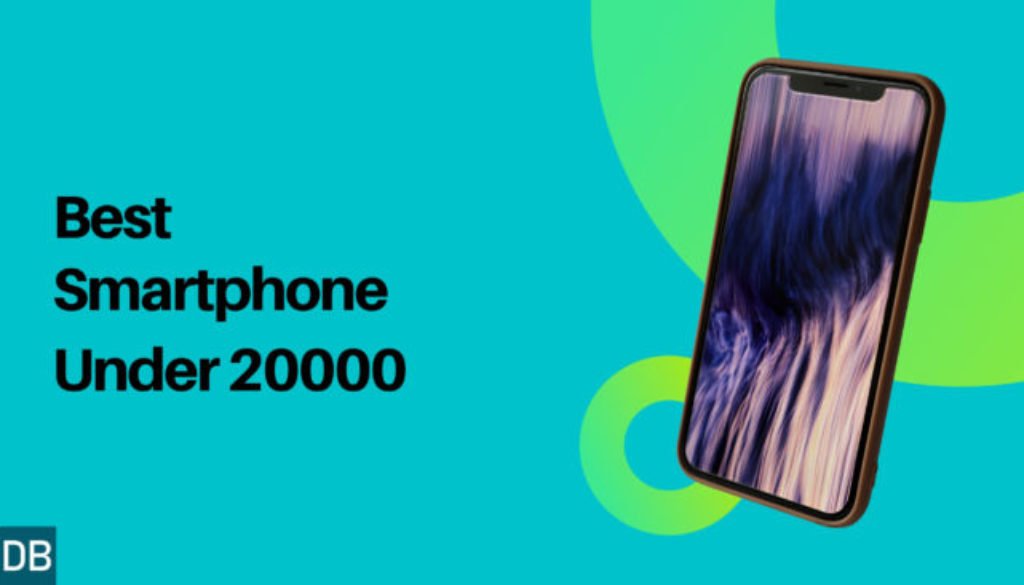 Best Smartphone Under 20000
