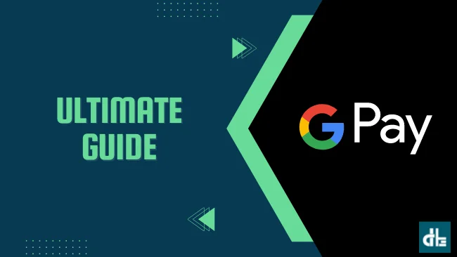 Google Pay Ultimate Guide