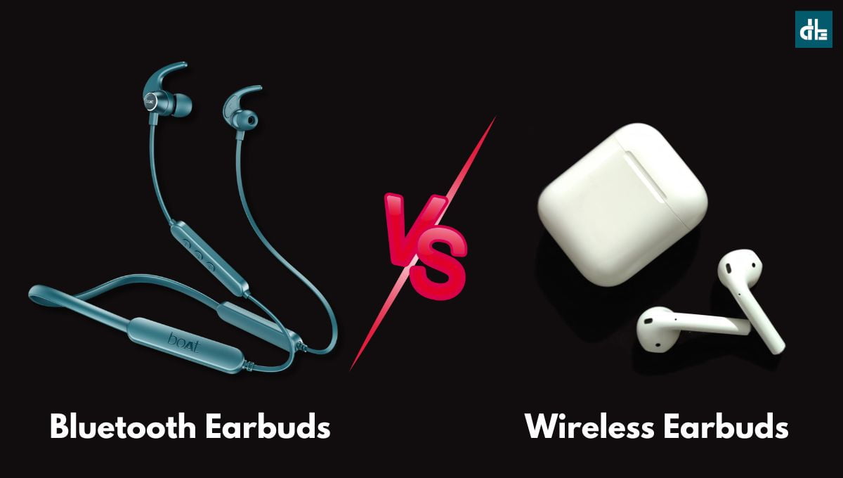 Bluetooth vs Wireless Earbuds Which one is better?