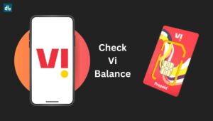 Check Vi balance on Vodafone Idea SIM