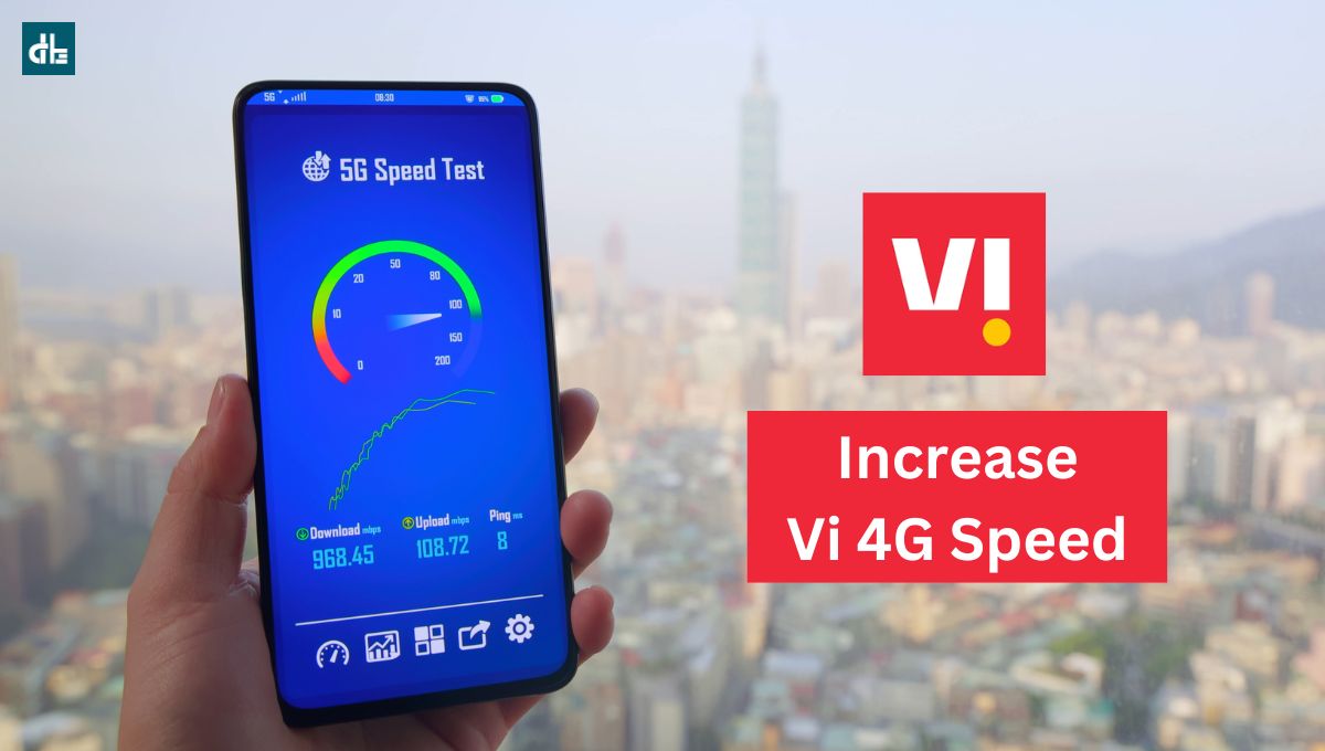 How to increase Vi 4g internet speed