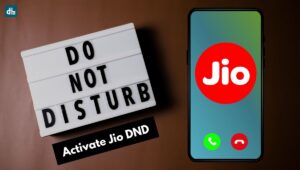 How to activate or deactivate DND on Jio prepaid or postpaid mobile number
